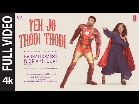 Yeh Jo Thodi Thodi (Full Video): A.R. Rahman | Ravi Mohan, Nithya Menen | Kadhalikka Neramillai