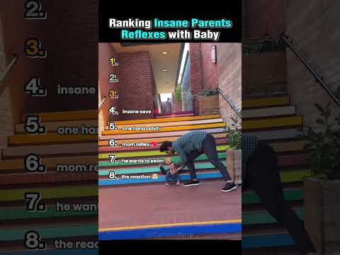 Ranking Insane Parents Reflexes with Baby