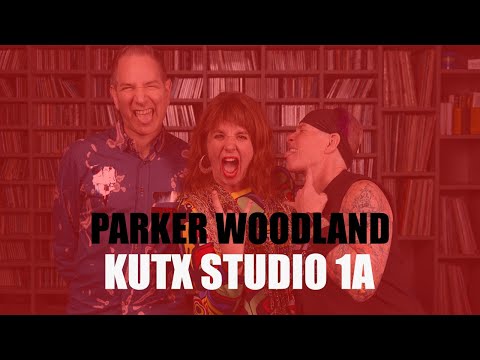 Parker Woodland - “Ladder At Your Window”/“The World’s On Fire" (Live in KUTX Studio 1A)