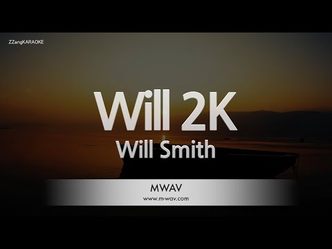 Will Smith-Will 2K (Karaoke Version)