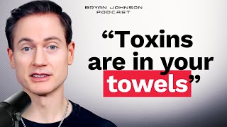 These Toxins Are Silently Ruining Your Health | Bryan Johnson Podcast