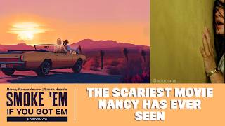 261. The Scariest Movie Nancy Has Ever Seen (BACKROOMS)