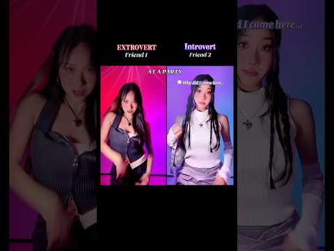 #pov You + your extrovert/ introvert friend at the party... then at home #shorts #relatable