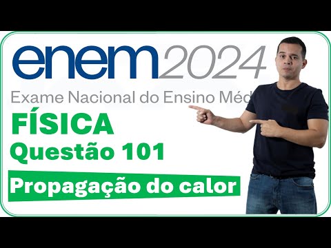 ENEM 2024 | QUESTÃO 101 | AQUECEDORES SOLARES SÃO EQUIPAMENTOS UTILIZADOS PARA