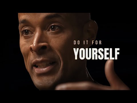 DON'T WASTE YOUR LIFE. DO IT FOR YOURSELF - David Goggins Motivational Speech