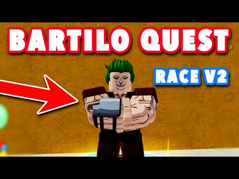 [RACE V2] How to complete bartilo quest in 1 minute - Blox Fruits