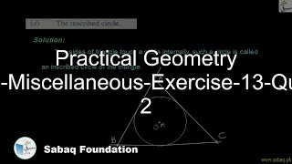 Practical Geometry Circles-Miscellaneous-Exercise-13-Question 2