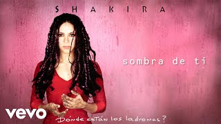 Shakira - Sombra de Ti (Official Audio)