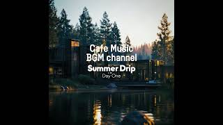 Cafe Music BGM channel - Day One (Official Music Video)