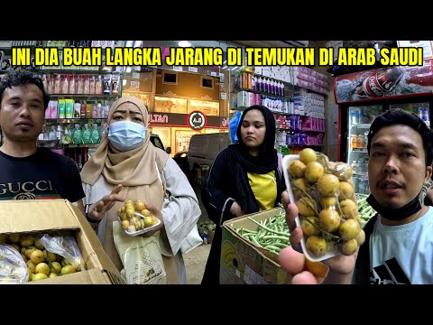 BUAH YANG JARANG DITEMUKAN DI WARUNG ARAB SAUDI...