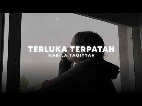 terpatah terluka - nabila taqiyyah (slowed + reverb)