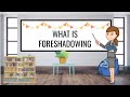 Exploring the Concept of Foreshadowing