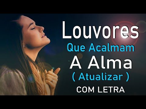 Louvores de Adoração 2025 - As Melhores Músicas Gospel Mais Tocadas - Top Gospel, Hinos Evangélicos