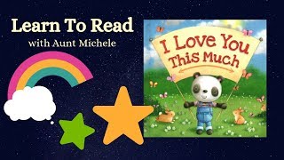 I Love You This Much by Igloo Books ǀ Read Aloud ǀ Aunt Michele Storytime