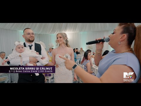 Nicoleta Sarbu si Calinut || Botez Celine Elena || Hill Events