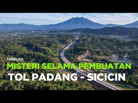 MISTERI YANG TERJADI DI JALAN TOL PADANG SICINCIN
