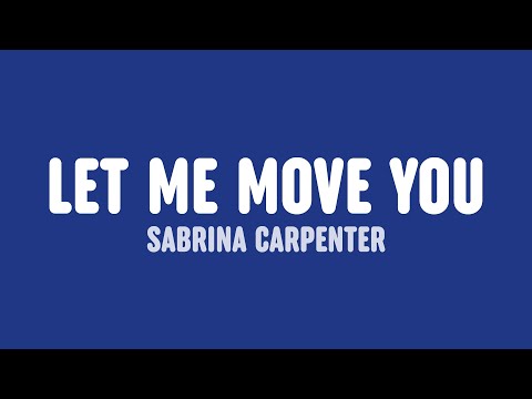 Sabrina Carpenter - Let Me Move You (From the Netflix film "Work It") [Lyrics]