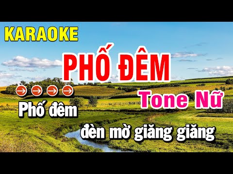 Karaoke Phố Đêm Nhạc Sống Tone Nữ | Huỳnh Anh