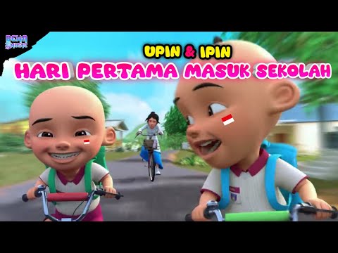 Hari pertama masuk sekolah versi Upin ipin trending