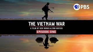The Vietnam War | Full Episode 1 | Déjà Vu (1858-1961) | PBS