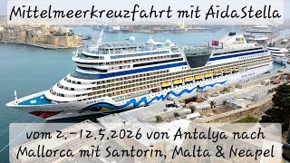 Mittelmeer-Kreuzfahrt mit AidaStella vom 2.-12.5.2026 ab Antalya nach Santorin, Malta, Neapel, Palma