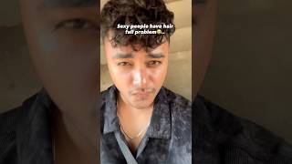 Hairfall problem 😭 #fyp #hairfall #reels #trending #viral #shorts #funny