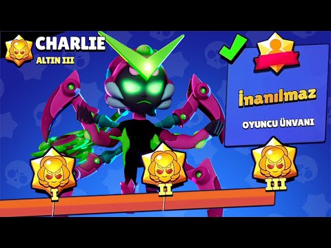 RANDOM USTALIK KASMA TAKTİĞİ ile CHARLİE ÜNVANINI ALDIM !!! - Brawl Stars