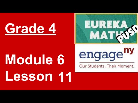 Eureka Math Grade 4 Module 6 Lesson 11 - YouTube