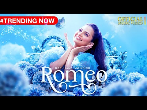 Kanchana Anuradhi - ROMEO (රෝමියෝ) | Official Music Video