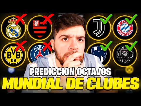 PREDICCIÓN OCTAVOS DE FINAL MUNDIAL DE CLUBES  ¿QU