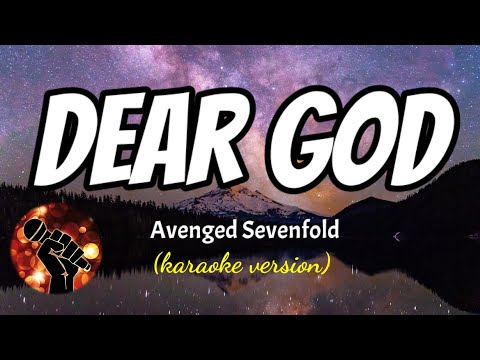 DEAR GOD – AVENGED SEVENFOLD (karaoke version)