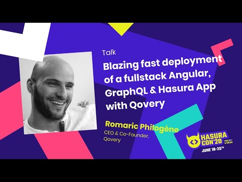 Blazing fast deployment of a fullstack Angular, GraphQL & Hasura App with Qovery - Romaric Philogène