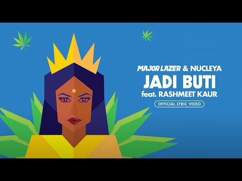Major Lazer & Nucleya - Jadi Buti (feat. Rashmeet Kaur) [Lyric Video]