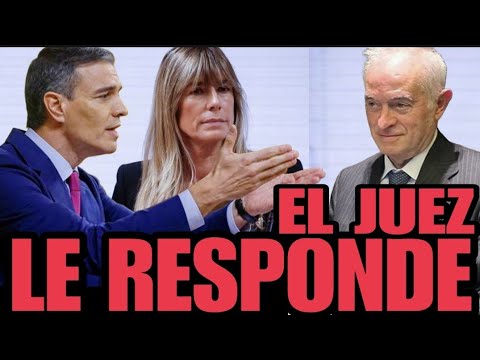 BRUTAL RESPUESTA del JUEZ PEINADO a la LEY de SÁNCHEZ para archivar el juicio a Begoña Gómez.