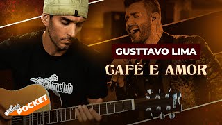 Gusttavo Lima - Café e Amor (LETRA EN ESPAÑOL) 