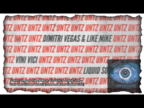 Dimitri Vegas & Like Mike vs. Vini Vici - Untz Untz (Coone Remix) [Random Mixers Gabber Edit]