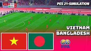 VIETNAM vs BANGLADESH | International Friendly 2026 | PES 21 Simulation