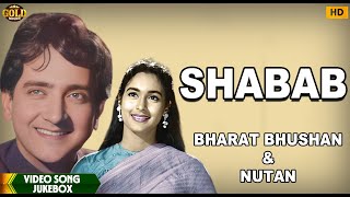 Shabab 1954 | Movie Video Songs Jukebox |  Bharat Bhushan, Nutan | 𝙈𝙚𝙢𝙤𝙧𝙖𝙗𝙡𝙚 𝙎𝙤𝙣𝙜𝙨