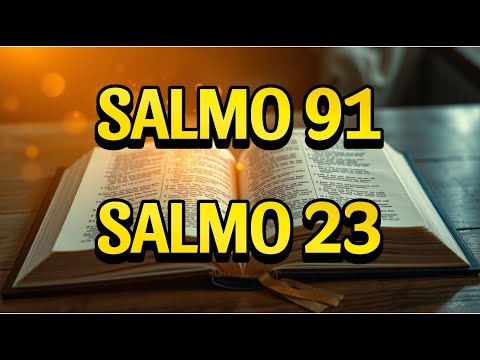 ORACIÓN del DÍA 06 de JULIO - SALMO 91 y SALMO 23 - Las dos ORACIONES MÁS PODEROSAS de la BIBLIA.