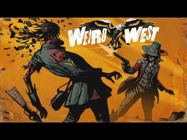 Weird West - Occult Open World Western Action RPG