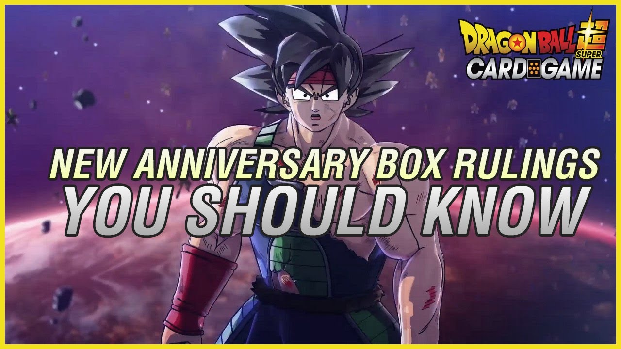 Anniversary Box Rulings You Should Know! | Dragon Ball Super Card Game