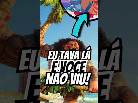 MAUI APARECE EM LILO & STITCH E VOCÊ NÃO PERCEBEU😱😱😱 #moana #disney #teorias