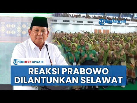 Awalnya Pidato Menggebu-gebu, Prabowo Langsung Terdiam Dengar Lantunan Selawat Muslimat NU