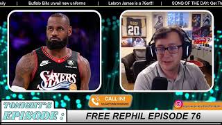 LEBRON JAMES IS A 76ER & MY 2026 AFC EAST PREVIEWS | FREE REPHIL EPISODE 76