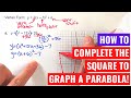 Vertex Form and Completing the Square