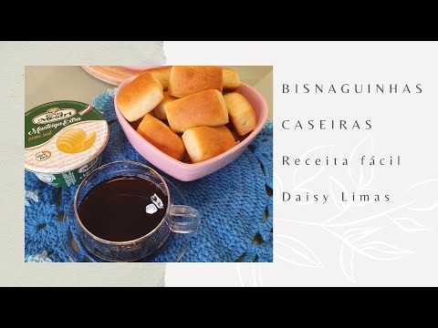 BISNAGUINHAS CASEIRAS | Receita fácil | Daisy Limas