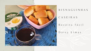 BISNAGUINHAS CASEIRAS | Receita fácil | Daisy Limas