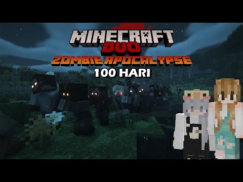 100 Hari Minecraft Tapi Zombie Apocalypse (Part 1) - Duo Minecraft 100 hari