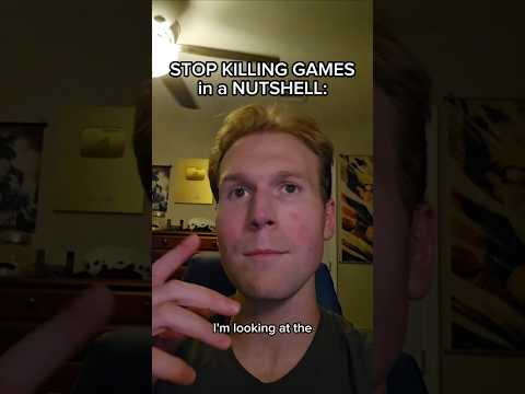 STOP KILLING GAMES in a NUTSHELL #shorts