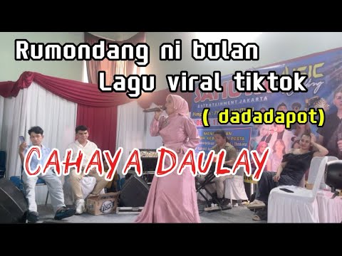 Rumondang ni bulan lagu viral tiktok Cahaya Daulay